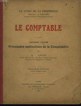 Le Comptable. 2ème volume : Principales applications de la Comptabilité.. DEMUR E.