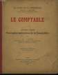 Le Comptable. 2ème volume : Principales applications de la Comptabilité.. DEMUR E.