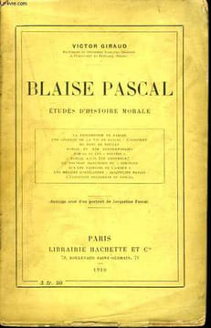 Blaise Pascal. Etudes d'Histoire Morale.. GIRAUD Victor