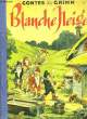 Contes de Grimm. Blanche-Neige.. GRIMM