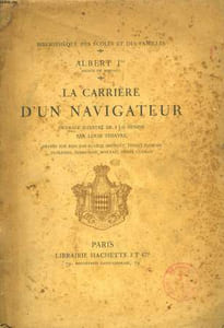 La carrière d'un navigateur.