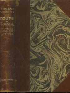 Toute la France. Nouvelle Géographie Illustrée
