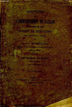 Histoire de l'Arrondissement de Gaillac, département du Tarn, pendant la Révolution de 1789 à 1800. TOME II. ROSSIGNOL Elie-A.