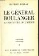 Le Général Boulanger. La dictature ou l'amour.. DUPLAY Maurice
