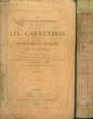 Les Caract&egrave;res de Th&eacute;ophraste. Les Caract&egrave;res ou lesMoeurs de ce si&egrave;cle, par La Bruy&egrave;re. En 2 Tomes. DESTAILLEUR Adrien