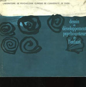 Le rôle du dessin dans l'appréciation clinique du développement psychomoteur de l'enfant.