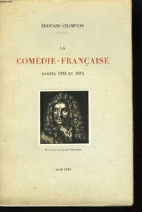 La Comédie-Française. Année 1933 et 1934