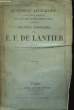 Oeuvres Complètes de E.F. De Lantier.. DE LANTIER E.F.