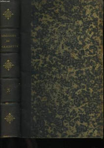 Discours et plaidoyers politiques de M.Gambetta. TOME III, 2ème partie (suite) : 19 Septembre 1872 - 16 Mai 1873.