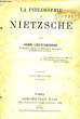 La philosophie de Nietzsche.. LICHTENBERGER Henri