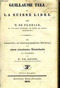 Guillaume Tell, ou La Suisse Libre.. FLORIAN M. de