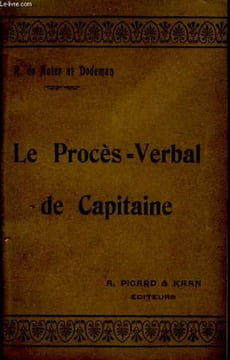 Le Procès-Verbal de Capitaine. NOTER Raphael de et DODEMAN