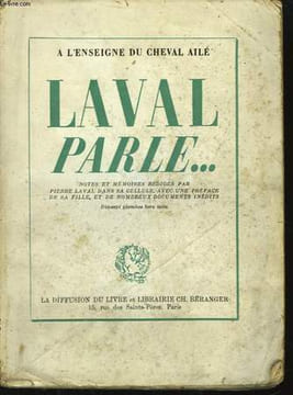 Laval Parle .... LAVAL Pierre