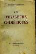 Les Voyageurs Chimériques.. LAVERGNE Edouard