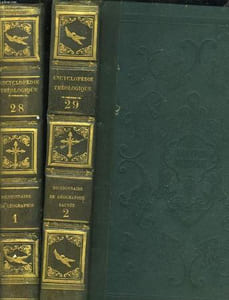 Encyclopédie Théologique, TOMES 28 et 29 : Dictionnaire de Géographie sacrée et ecclésiastique. (En 2 volumes)