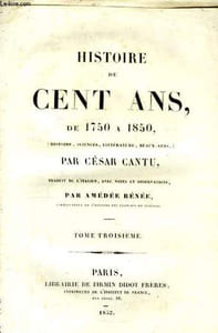 Histoire de Cent Ans de 1750 à 1850. TOME III