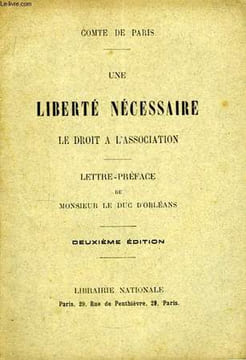 Une Liberté Nécessaire. Le Droit à l'Association.. COMTE DE PARIS
