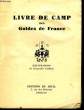 Livre de camp des Guides de France.. COLLECTIF