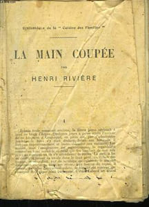 La Main coupée.