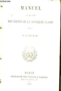Manuel à l'usage des élèves de la troisième classe.