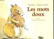 Les mots doux.. NORAC Carl et DUBOIS K. Claude