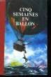 Cinq semaines en ballon - Une ville flottante.. VERNE Jules