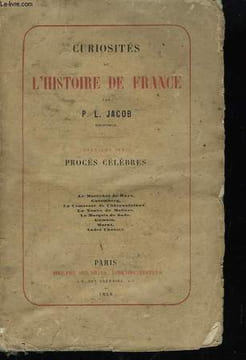 Curiosités de l'Histoire de France. 2ème série : Procès célèbres.. JACOB P.L