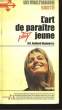 L'art de paraitre plus jeune.. BEDFOD SHELMIRE J. Dr.