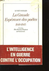 La Grande Espérance des poètes 1940 - 1945