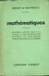 Mathématiques (Algèbre - Arithmétique - Géométrie). BENOIT A. et SAUTEREAU A.