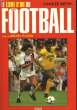 Le Livre d'Or du Football 1983. BIETRY Charles
