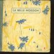 La Belle Moisson.. SCAPULA F.