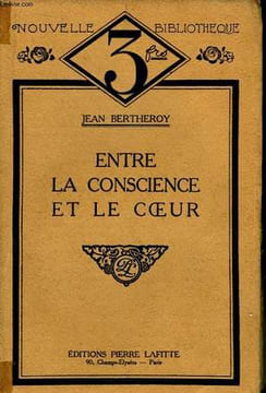 Entre la conscience et le coeur.. BERTHEROY Jean