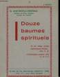 Douze baumes spirituels.. RATEAU-LANDEVILLE Jean Dr