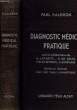 Diagnostic Médical Pratique.. HALBRON Paul
