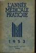 L'Année Médicale Pratique 1953. LIAN Camille Pr