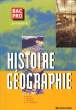 Histoire - Géographie. BAC PRO Première.. JANNIN, KERMAREC, MICHELIN et MORGANTI