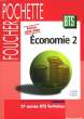 Economie. 2ème année BTS Tertiaires.. KREISS, LACROIX et ZARRUT