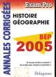 Exam'Pro 2005. Histoire Géographie. Classe de BEP. MENAND Jean