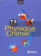 Physique - Chimie. Classe de Terminale S.. COUP Jerome et VILLAR Jean-Guy