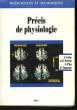 Précis de Physiologie.. CALAS, PERRIN, PLAS et VANNESTE