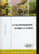 Le Sous-Développement. Stratégies et Résultats.. LOUAT André