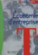 Economie d'entreprise. Classe de Terminale STT.. AZZI, BLANC-MARE, GUINAND-LEVET et LACROUX