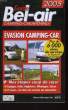 Guide Bel-Air 2005 : Evasion Camping-Car.. COLLECTIF