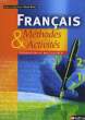 Français. Méthodes & Activités. Classes de 2nde et de 1ere.. PAGES A. & COLLECTIF
