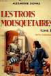 Les Trois Mousquetaires TOME II. DUMAS ALEXANDRE