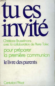 Tu es invité pour préparer la première communion.
