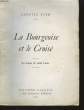 La Bourgeoise et le Croisé.. YVER Colette