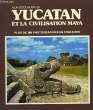 Yucatan et la Civilisation Maya.. WIESENTHAL