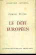Le Défi Européen.. DARTAN Jacques